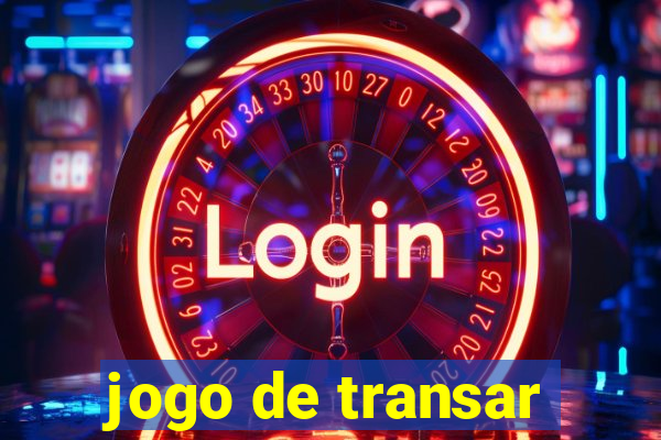 jogo de transar